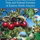 Tree Fruit Field Guide to Insect, Mite, and Disease Pests and Natural Enemies of Eastern North America