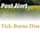 Ticks and Tick-Borne Diseases: Updated Pest Alert